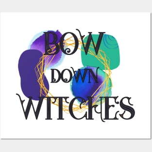 Witchy Puns - Bow Down Witches Posters and Art